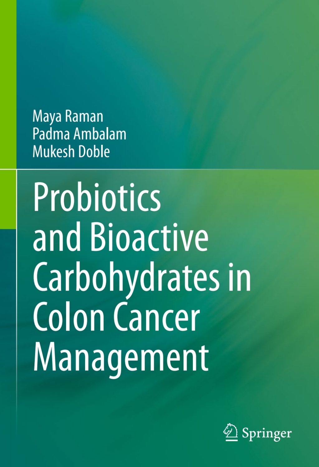 Probiotics and Bioactive Carbohydrates in Colon Cancer Management  â€“ PDF/EPUB Version Downloadable