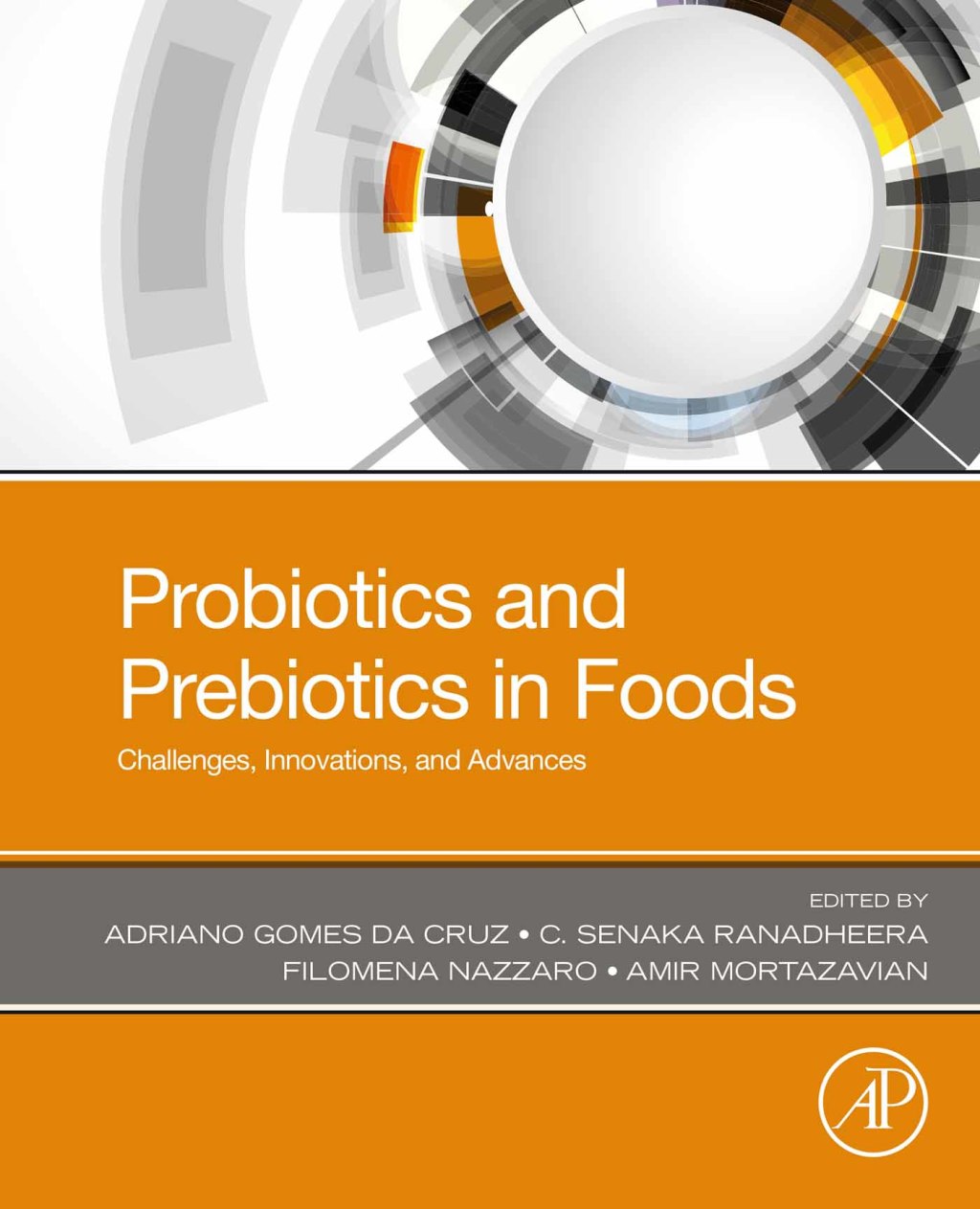 Probiotics and Prebiotics in Foods Challenges, Innovations, and Advances  â€“ PDF/EPUB Version Downloadable