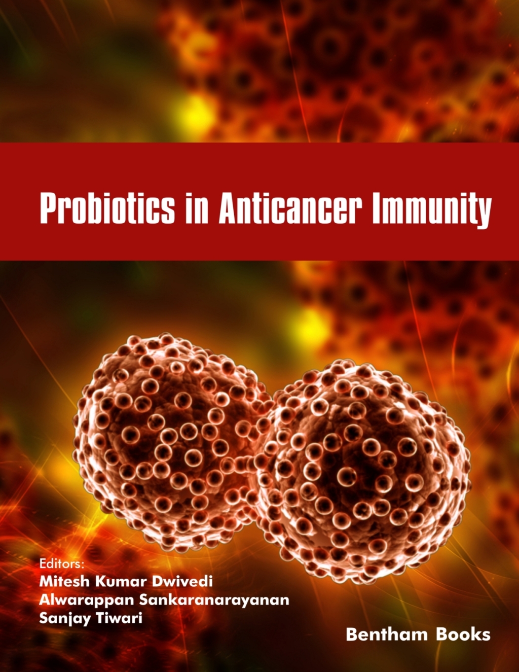 Probiotics in Anticancer Immunity 1st Edition â€“ PDF/EPUB Version Downloadable