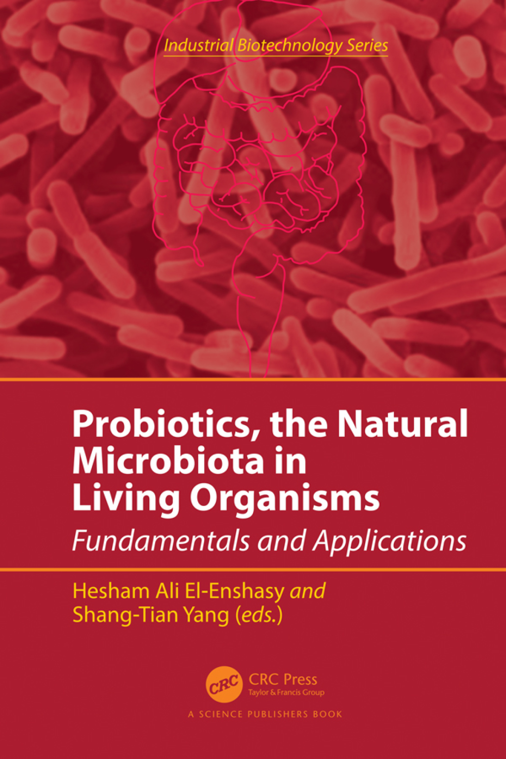Probiotics, the Natural Microbiota in Living Organisms Fundamentals and Applications 1st Edition â€“ PDF/EPUB Version Downloadable