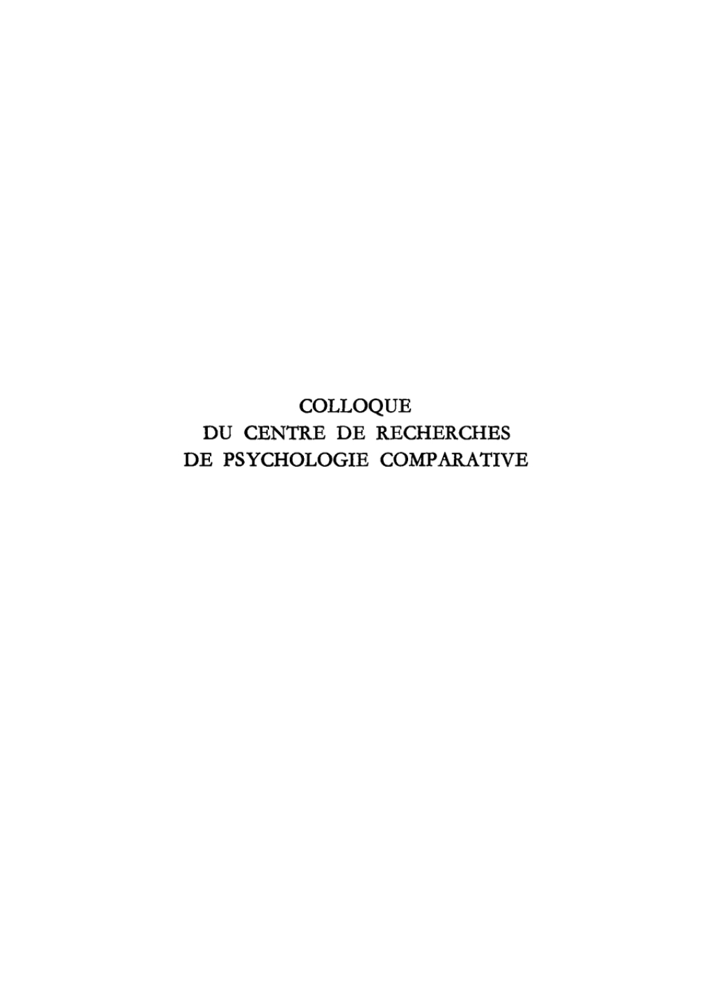 ProblÃ¨mes de la personne Colloque du Centre de Recherche de Psychologie Comparative 1st Edition â€“ PDF/EPUB Version Downloadable