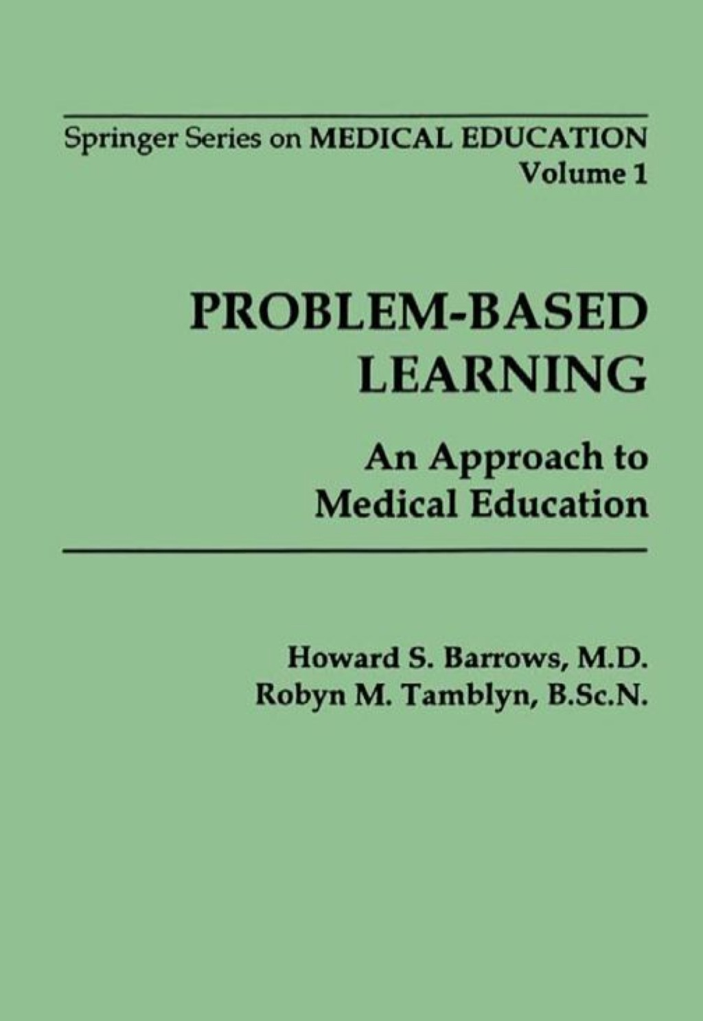 Problem-Based Learning An Approach to Medical Education 1st Edition â€“ PDF/EPUB Version Downloadable