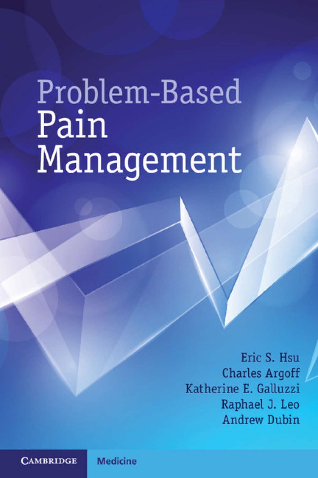 Problem-Based Pain Management 1st Edition â€“ PDF/EPUB Version Downloadable