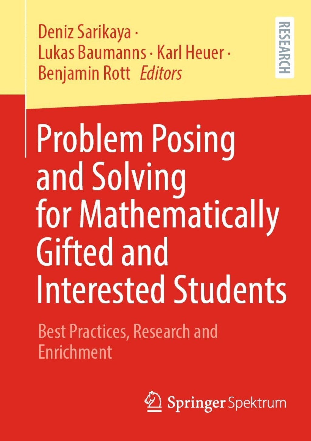 Problem Posing and Solving for Mathematically Gifted and Interested Students Best Practices, Research and Enrichment  â€“ PDF/EPUB Version Downloadable