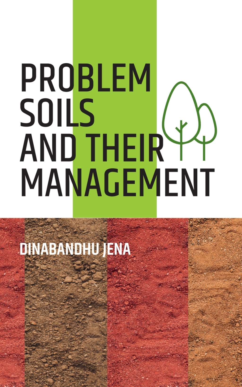 Problem Soils and Their Management 1st Edition â€“ PDF/EPUB Version Downloadable