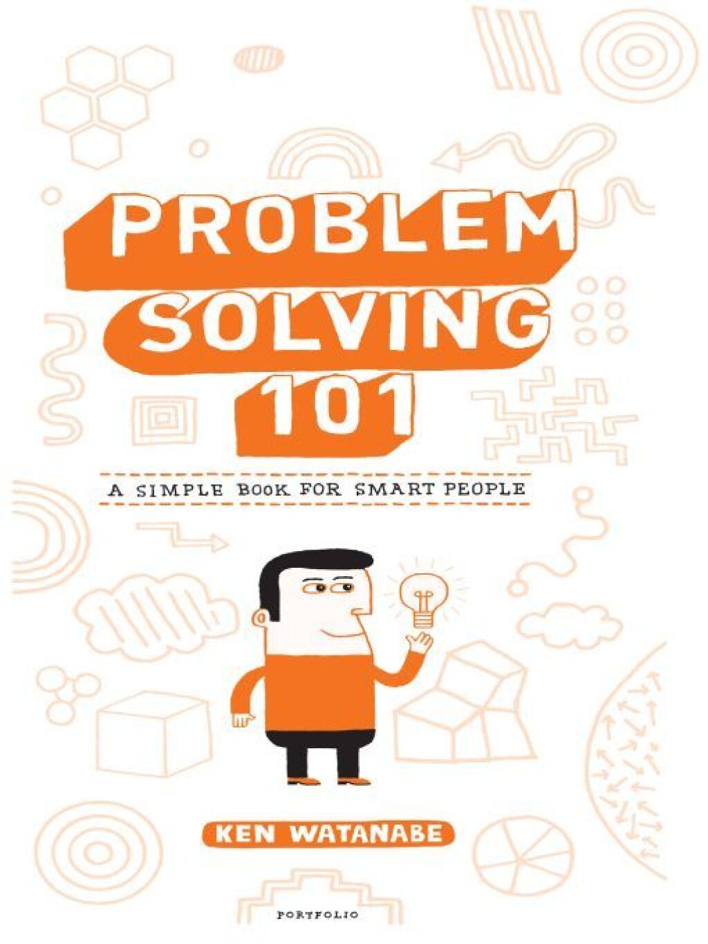 Problem Solving 101 A Simple Book for Smart People - (PDF/EPUB Version)