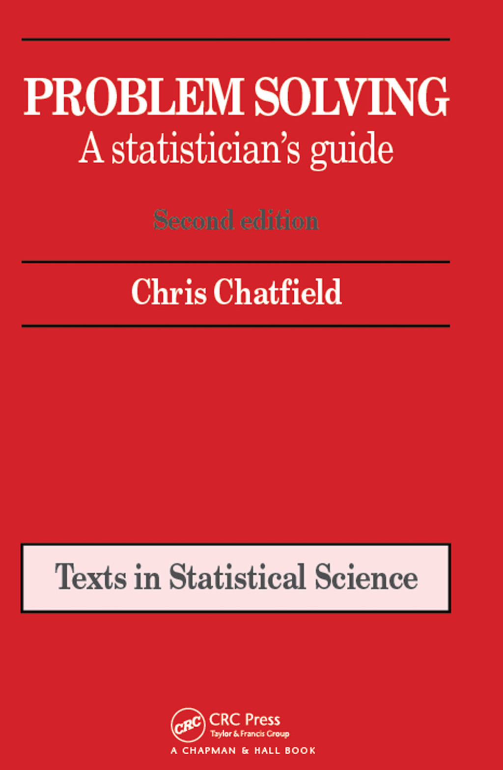Problem Solving A statistician's guide, Second edition 2nd Edition â€“ PDF/EPUB Version Downloadable