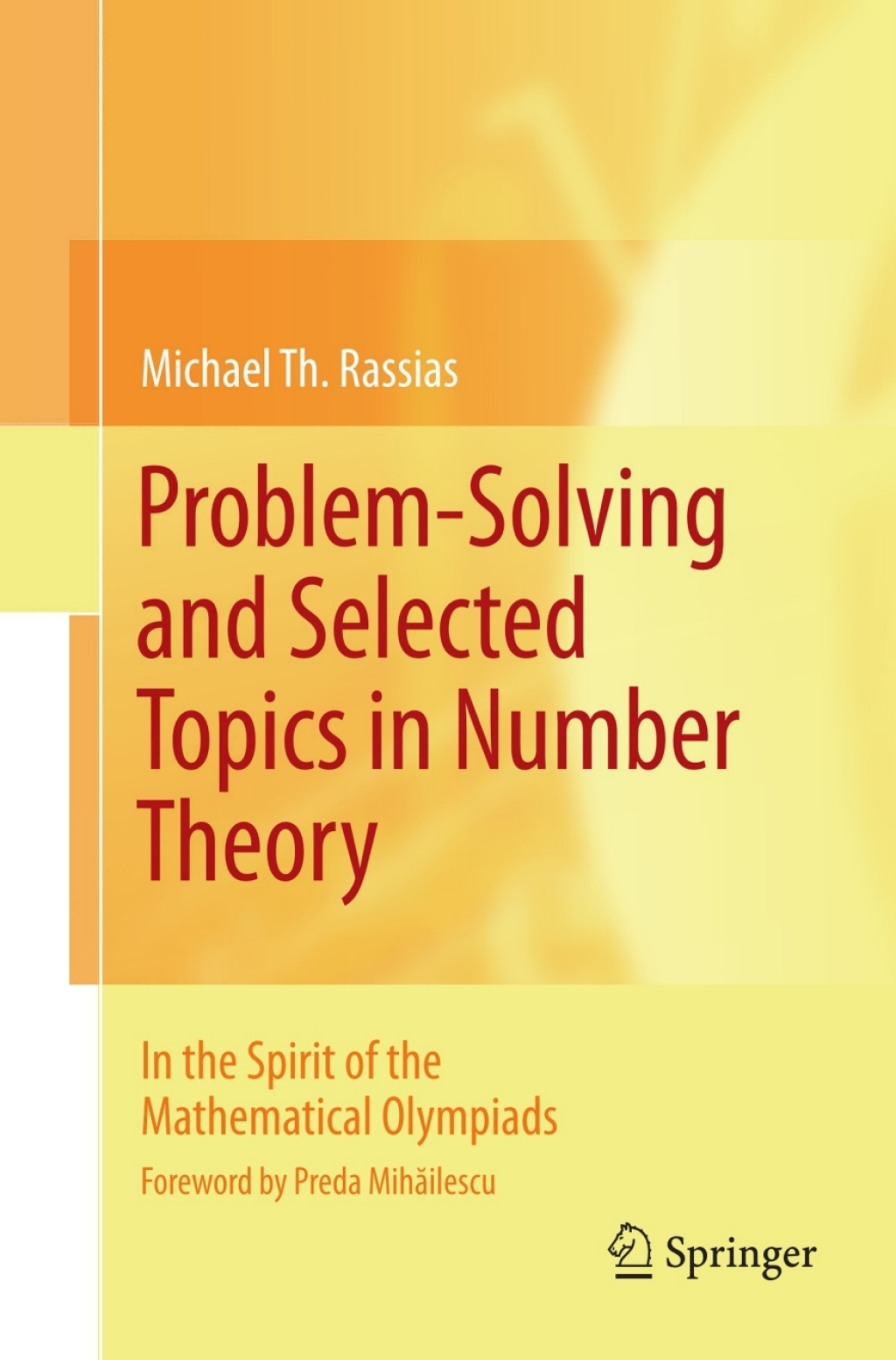 Problem-Solving and Selected Topics in Number Theory In the Spirit of the Mathematical Olympiads  â€“ PDF/EPUB Version Downloadable
