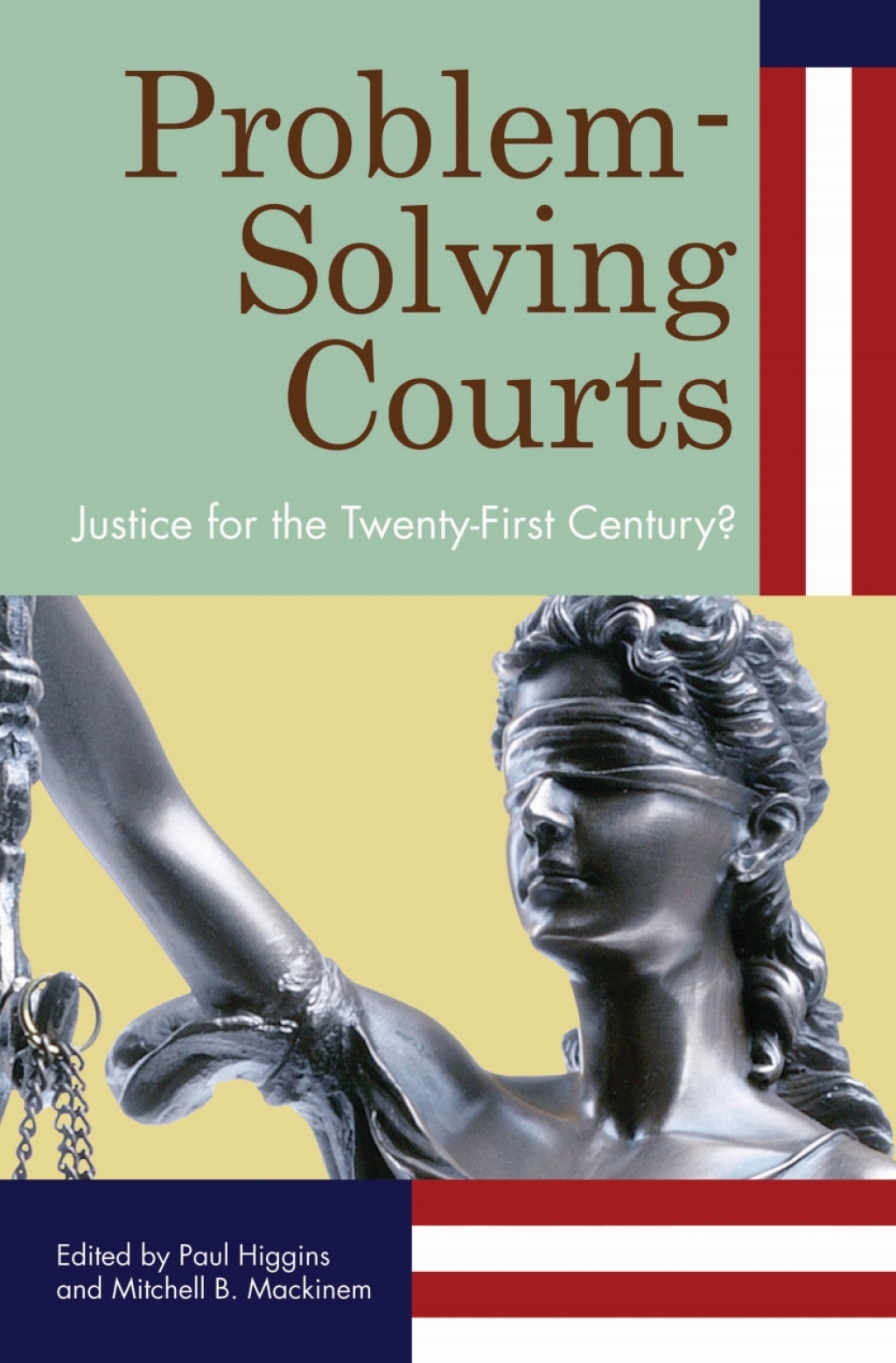 Problem-Solving Courts Justice for the Twenty-First Century? 1st Edition â€“ PDF/EPUB Version Downloadable