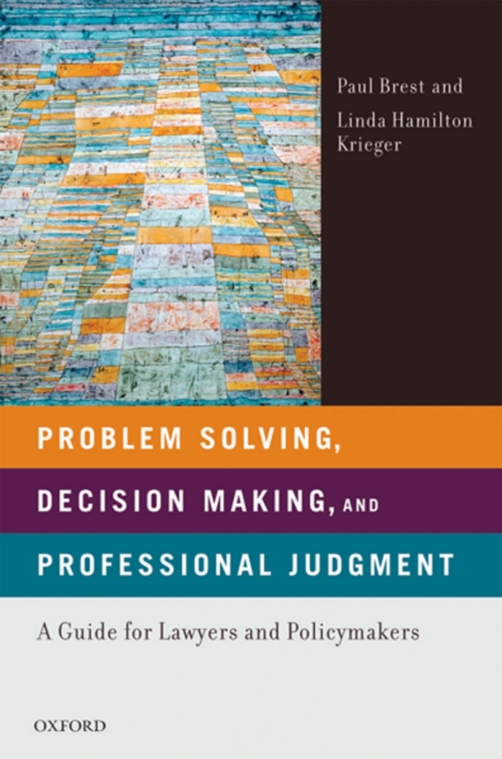 Problem Solving, Decision Making, and Professional Judgment A Guide for Lawyers and Policymakers 1st Edition â€“ PDF/EPUB Version Downloadable