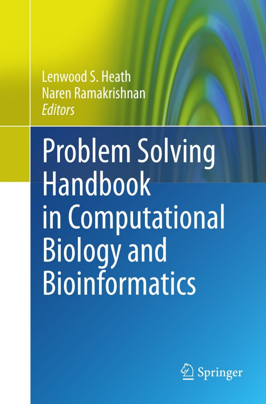 Problem Solving Handbook in Computational Biology and Bioinformatics 1st Edition â€“ PDF/EPUB Version Downloadable