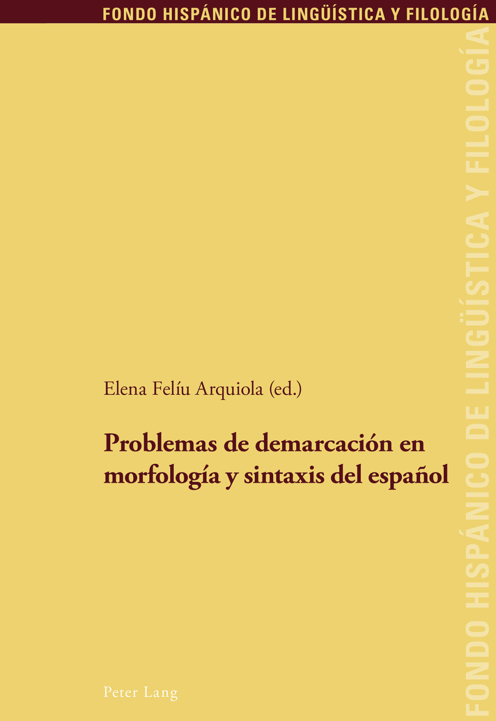 Problemas de demarcaciÃ³n en morfologÃ­a y sintaxis del espaÃ±ol 1st Edition â€“ PDF/EPUB Version Downloadable