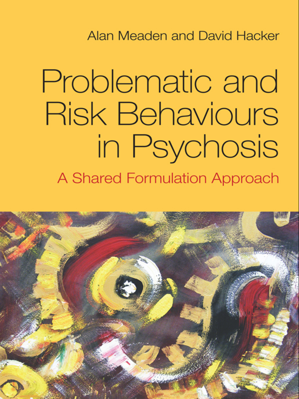 Problematic and Risk Behaviours in Psychosis A Shared Formulation Approach 1st Edition â€“ PDF/EPUB Version Downloadable