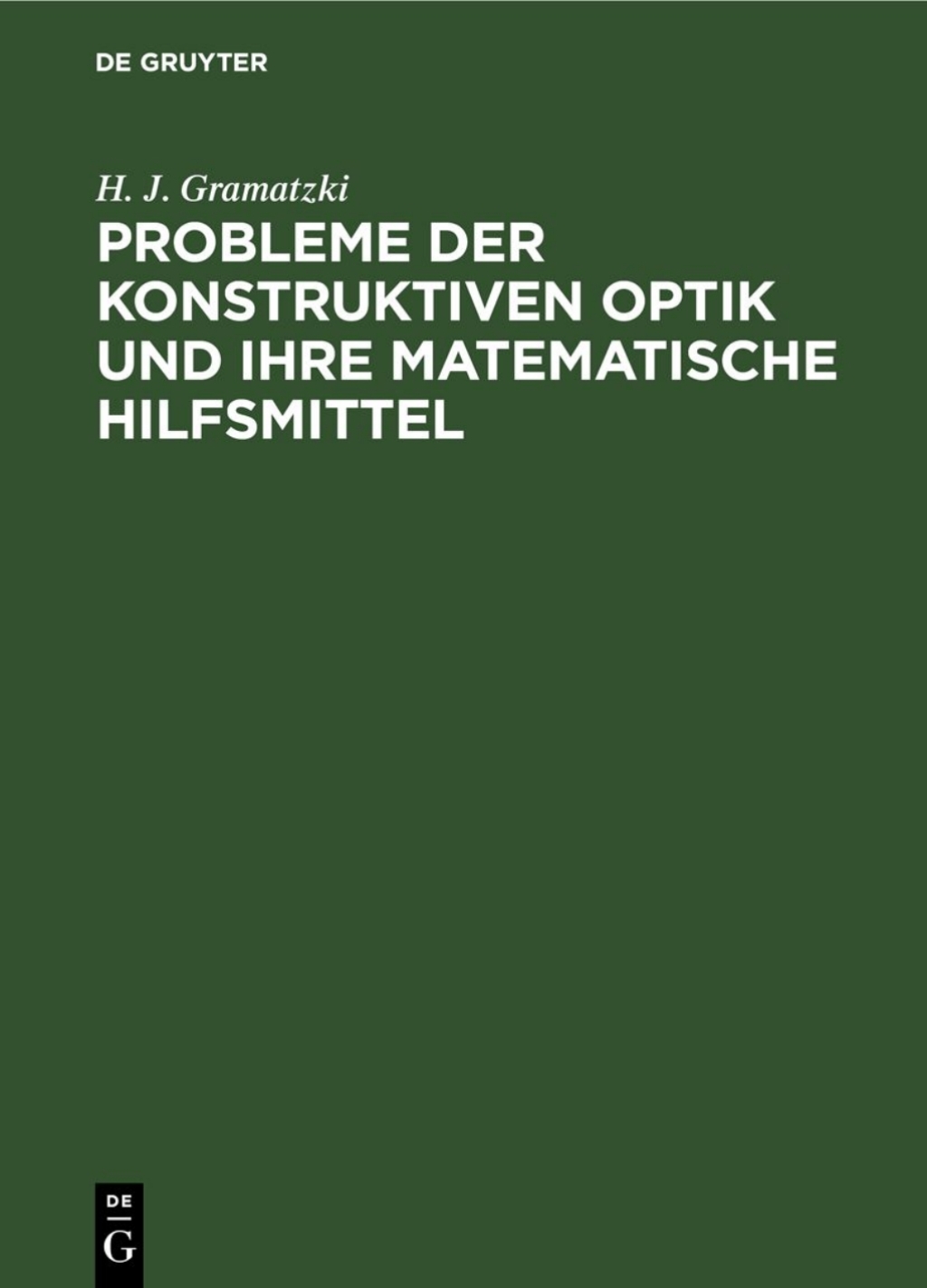 Probleme der konstruktiven Optik und ihre matematische Hilfsmittel 2nd Edition â€“ PDF/EPUB Version Downloadable