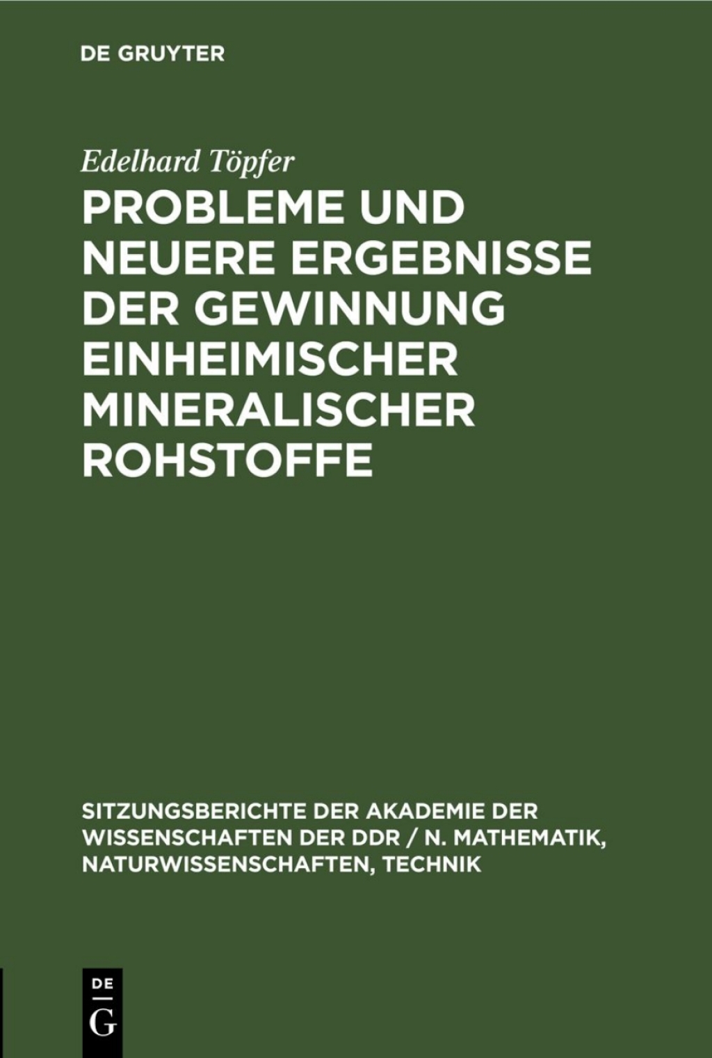 Probleme und neuere Ergebnisse der Gewinnung einheimischer mineralischer Rohstoffe 1st Edition â€“ PDF/EPUB Version Downloadable
