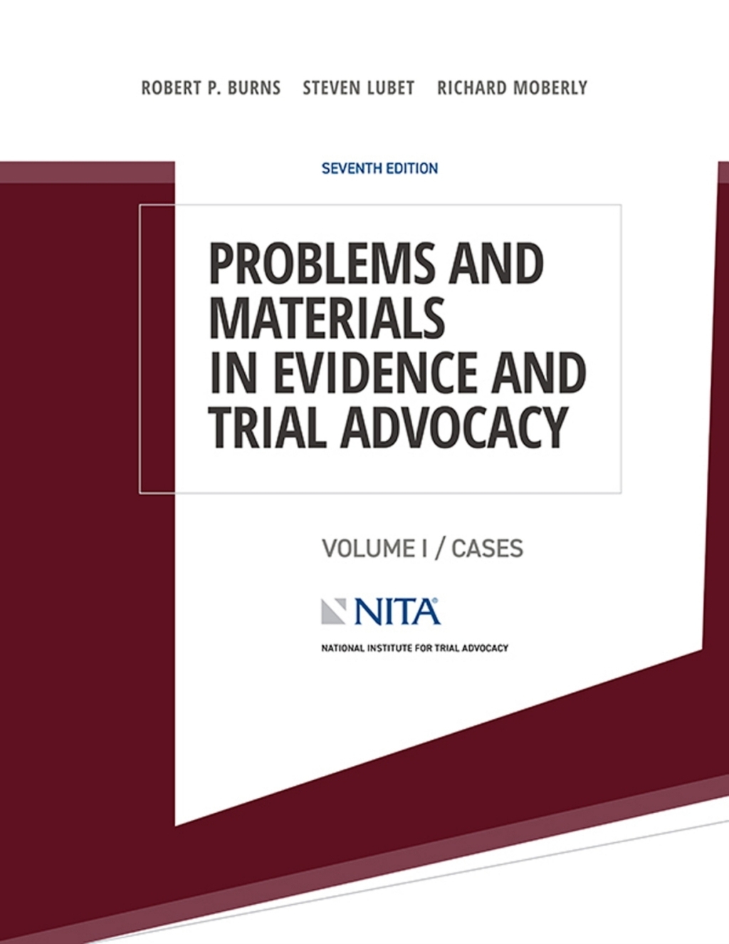Problems and Materials in Evidence and Trial Advocacy Volume I / Cases 7th Edition â€“ PDF/EPUB Version Downloadable