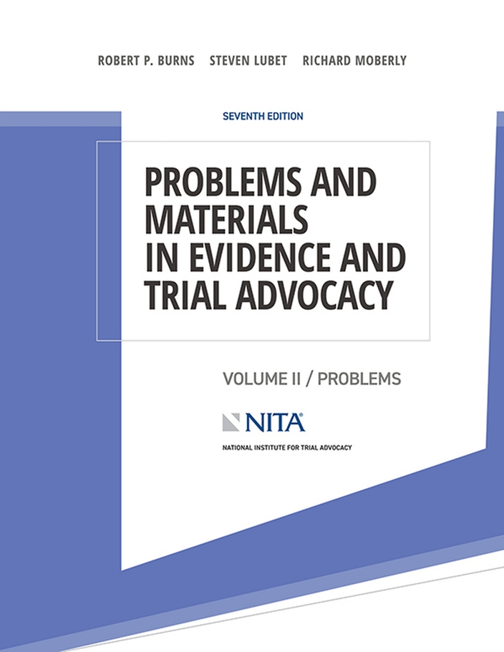 Problems and Materials in Evidence and Trial Advocacy Volume II / Problems 7th Edition â€“ PDF/EPUB Version Downloadable