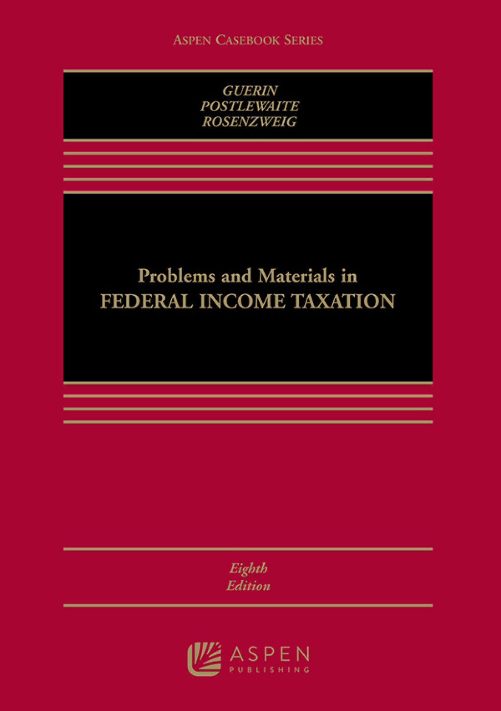 Problems and Materials in Federal Income Taxation 8th Edition â€“ PDF/EPUB Version Downloadable