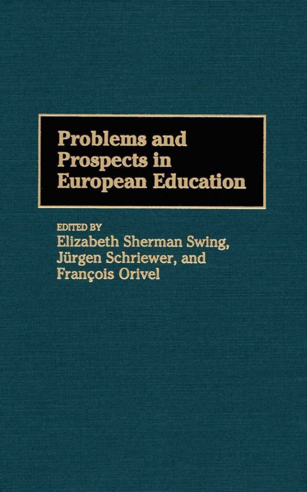 Problems and Prospects in European Education 1st Edition â€“ PDF/EPUB Version Downloadable