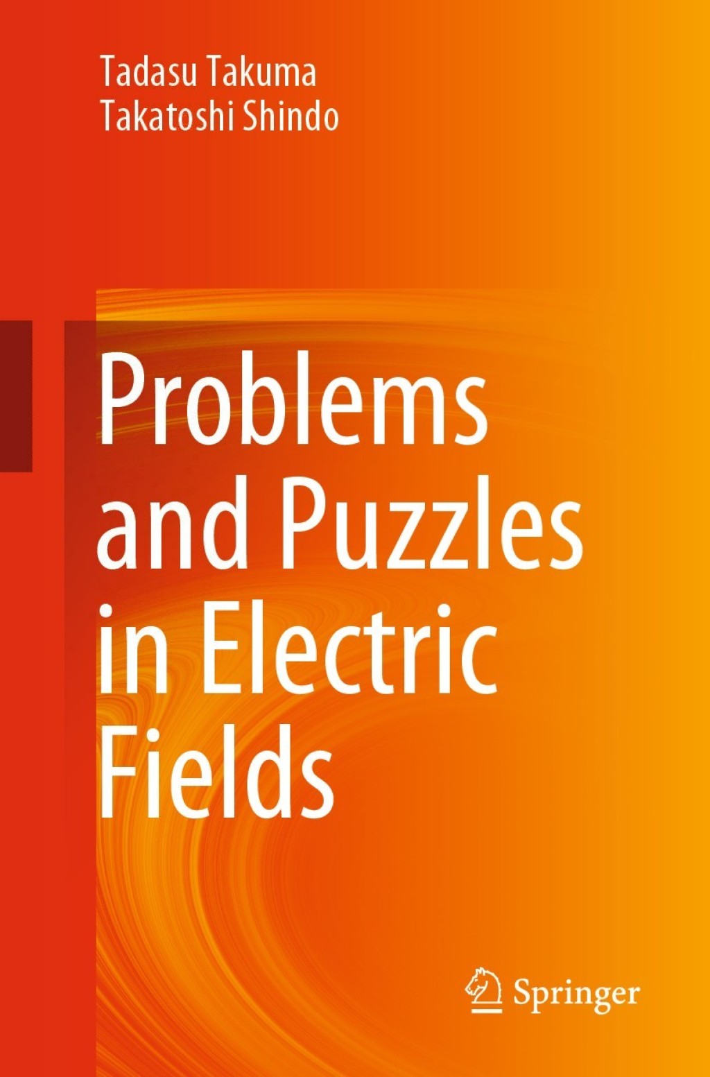 Problems and Puzzles in Electric Fields  â€“ PDF/EPUB Version Downloadable