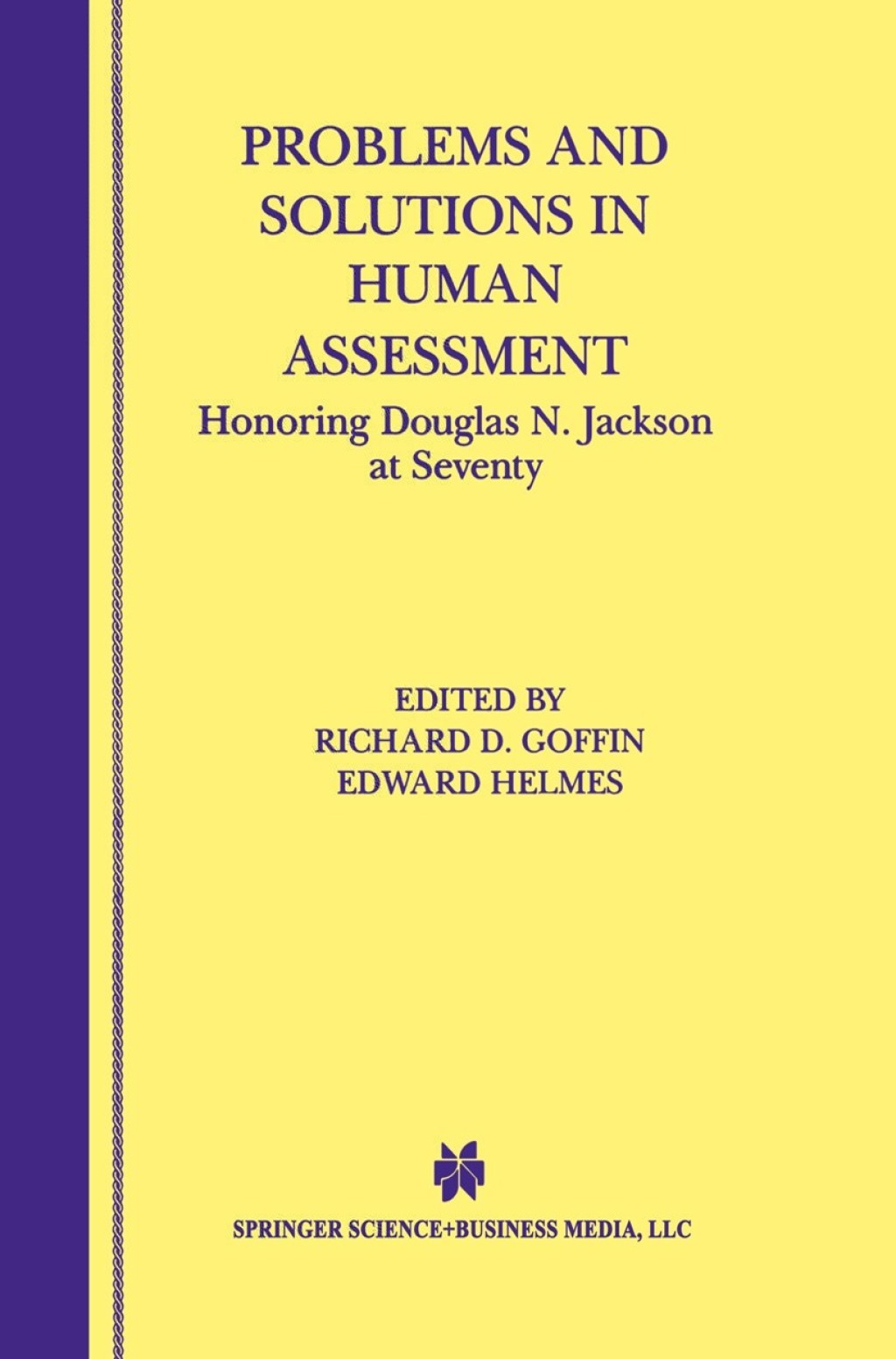 Problems and Solutions in Human Assessment Honoring Douglas N. Jackson at Seventy 1st Edition â€“ PDF/EPUB Version Downloadable