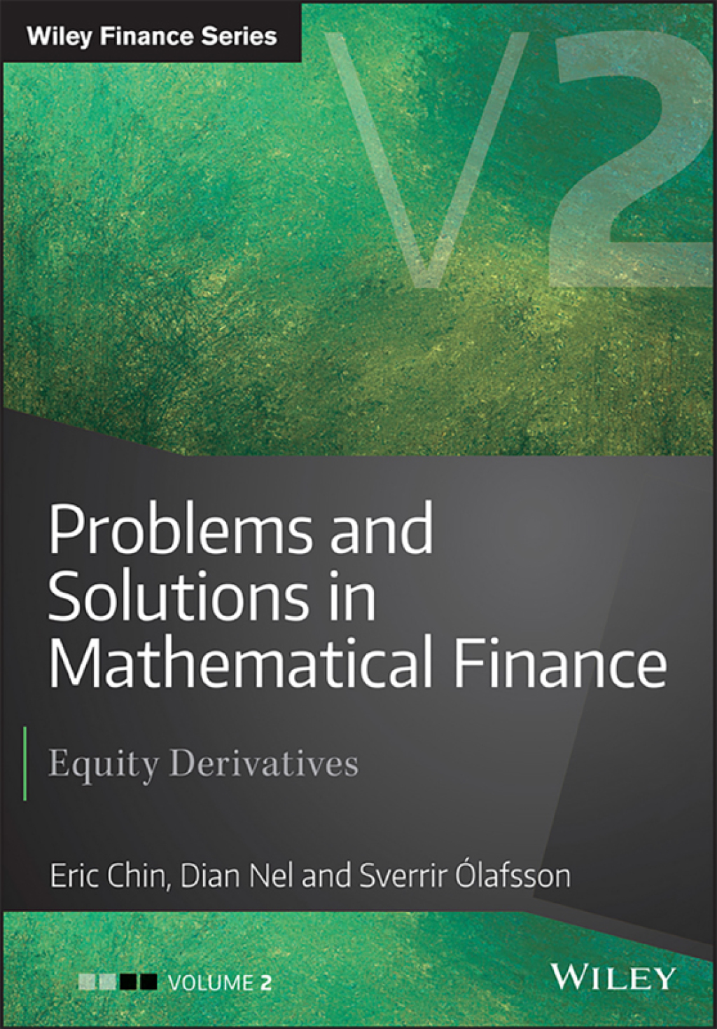 Problems and Solutions in Mathematical Finance Equity Derivatives, Volume 2 1st Edition â€“ PDF/EPUB Version Downloadable