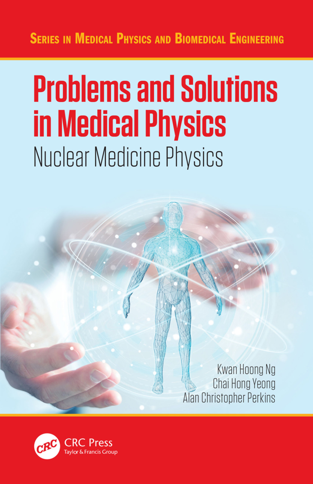 Problems and Solutions in Medical Physics Nuclear Medicine Physics 1st Edition â€“ PDF/EPUB Version Downloadable