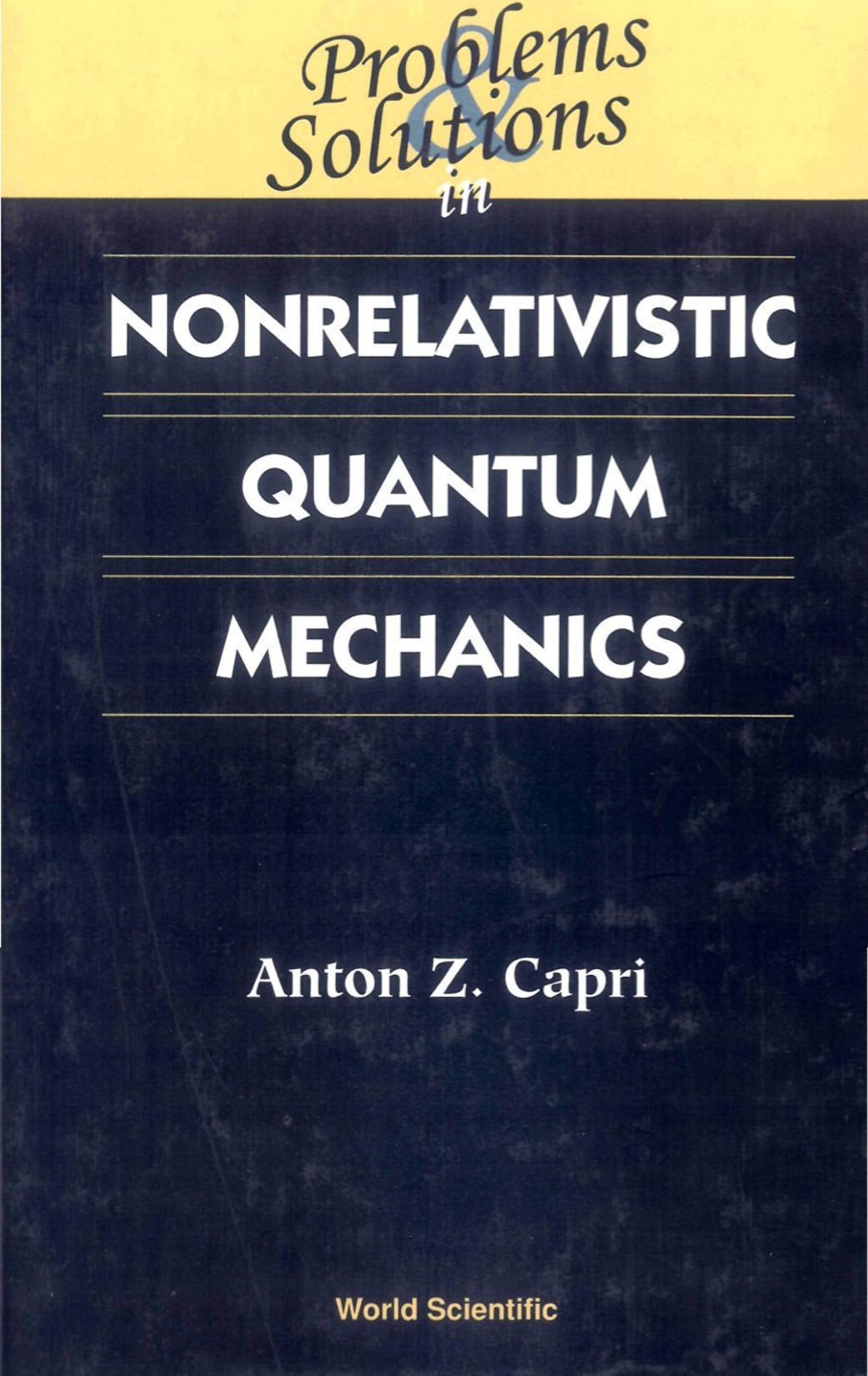 Problems and Solutions in Nonrelativistic Quantum Mechanics  â€“ PDF/EPUB Version Downloadable