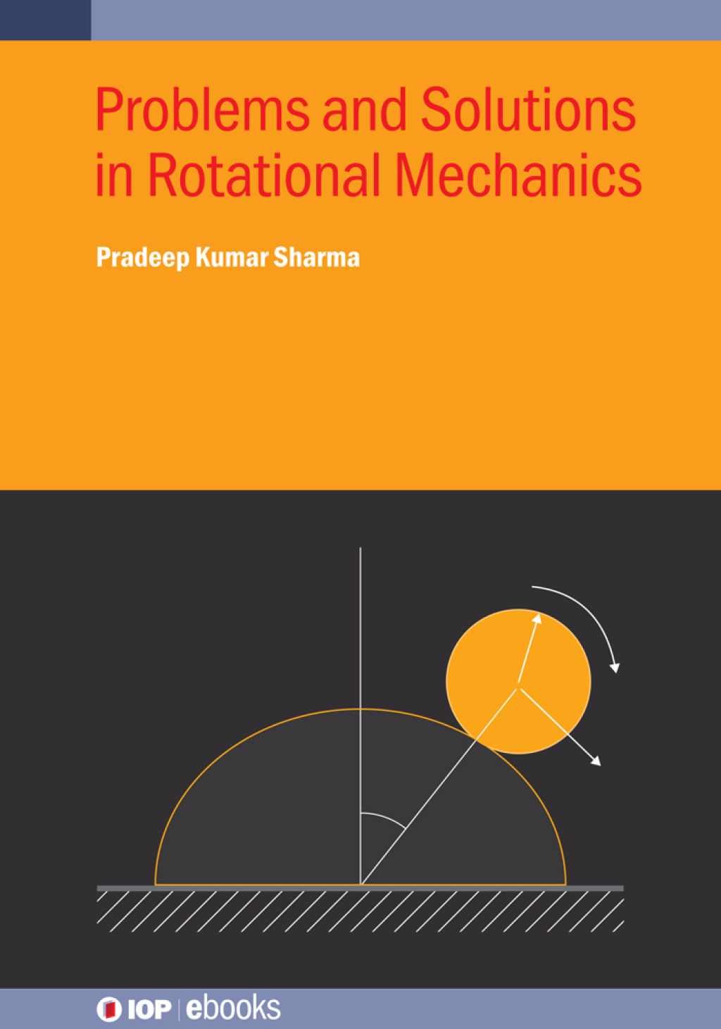 Problems and Solutions in Rotational Mechanics  â€“ PDF/EPUB Version Downloadable