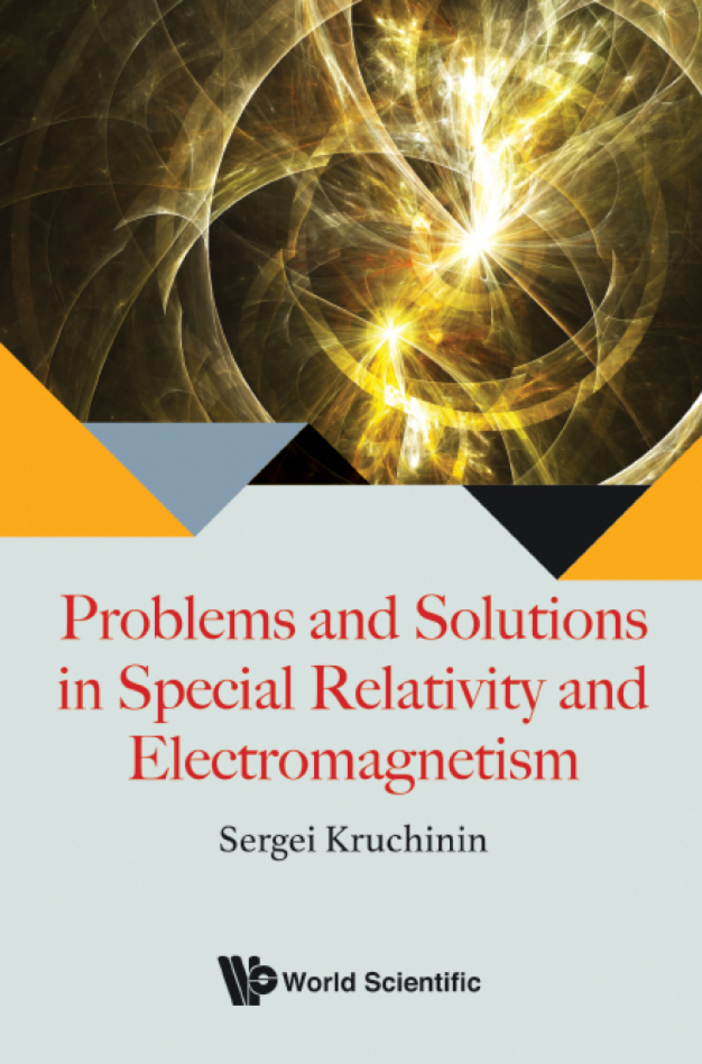 Problems and Solutions in Special Relativity and Electromagnetism - (PDF/EPUB Version)