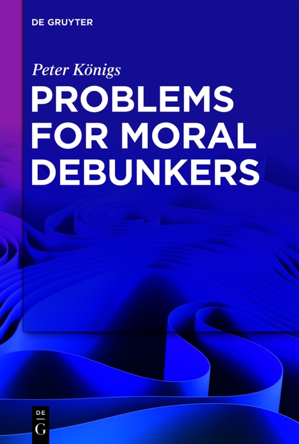 Problems for Moral Debunkers On the Logic and Limits of Empirically Informed Ethics 1st Edition â€“ PDF/EPUB Version Downloadable