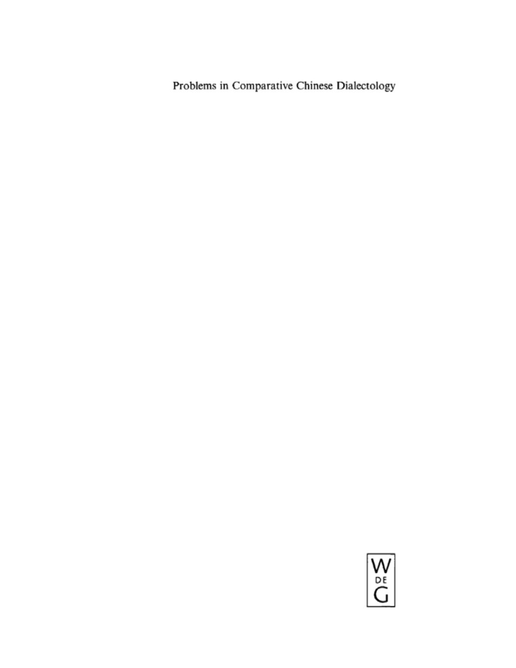 Problems in Comparative Chinese Dialectology The Classification of Miin and Hakka 1st Edition â€“ PDF/EPUB Version Downloadable