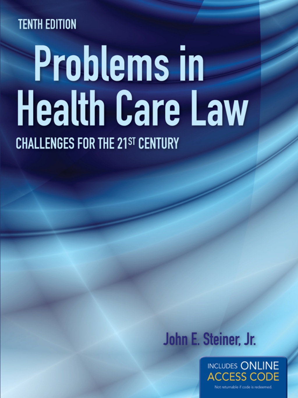 Problems in Health Care Law Challenges for the 21st Century 10th Edition â€“ PDF/EPUB Version Downloadable