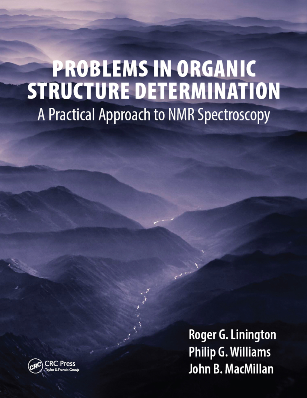 Problems in Organic Structure Determination A Practical Approach to NMR Spectroscopy 1st Edition â€“ PDF/EPUB Version Downloadable