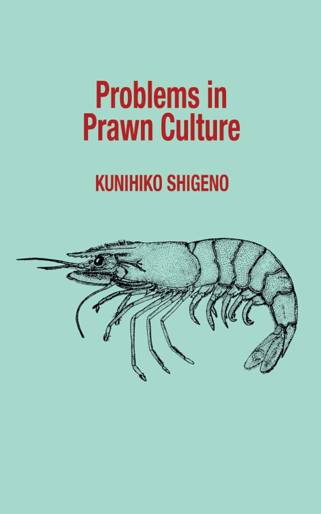 Problems in Prawn Culture 1st Edition â€“ PDF/EPUB Version Downloadable