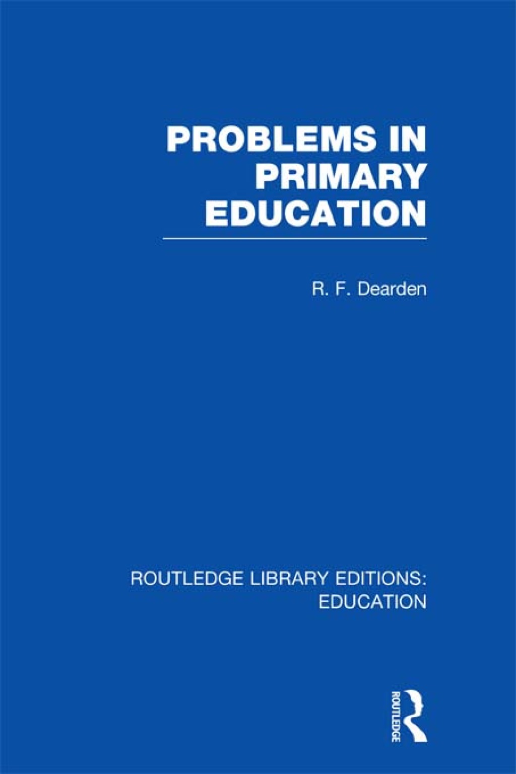 Problems in Primary Education (RLE Edu K) 1st Edition â€“ PDF/EPUB Version Downloadable