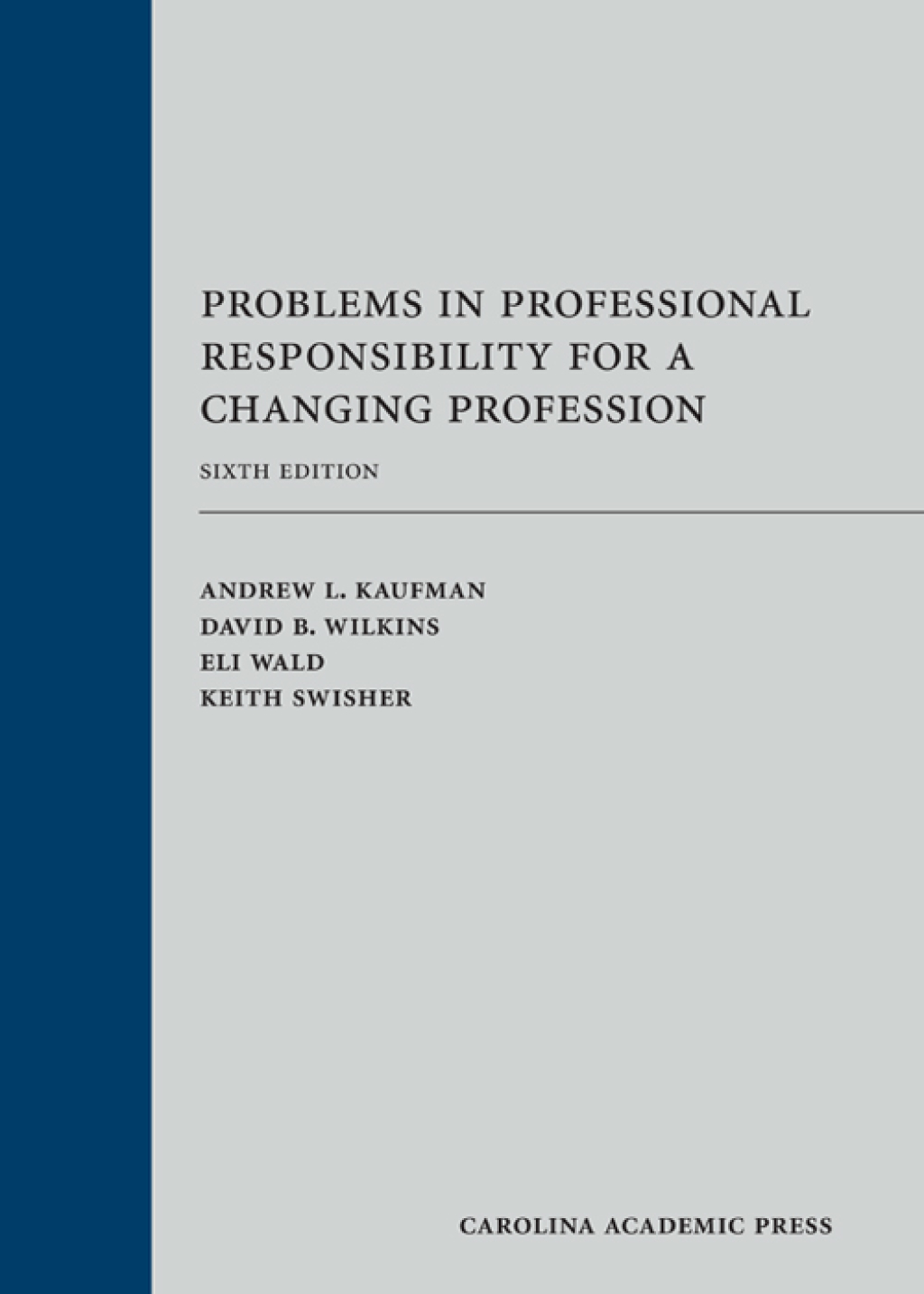 Problems in Professional Responsibility for a Changing Profession 6th Edition â€“ PDF/EPUB Version Downloadable
