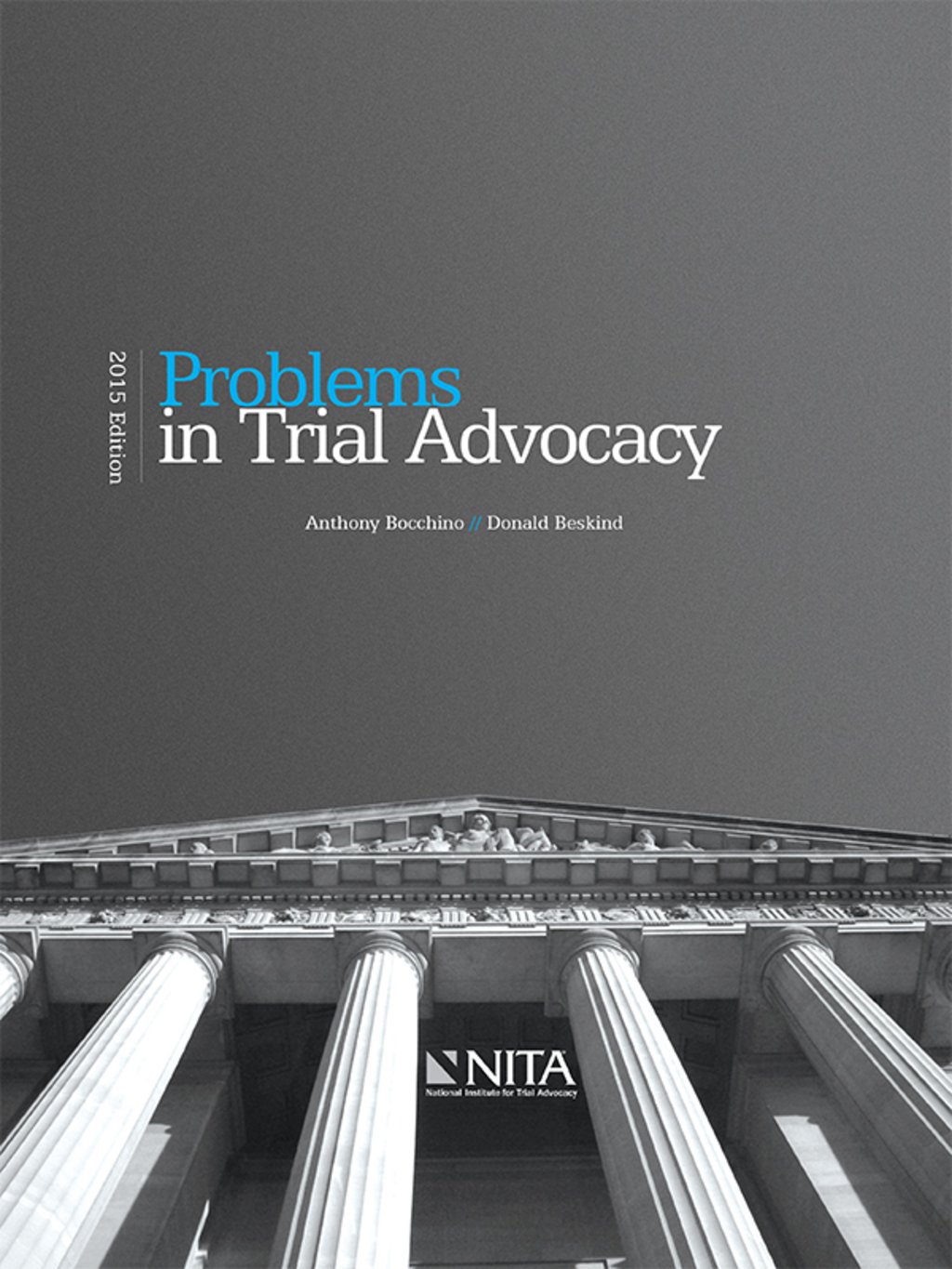 Problems in Trial Advocacy: 2015 Edition  â€“ PDF/EPUB Version Downloadable