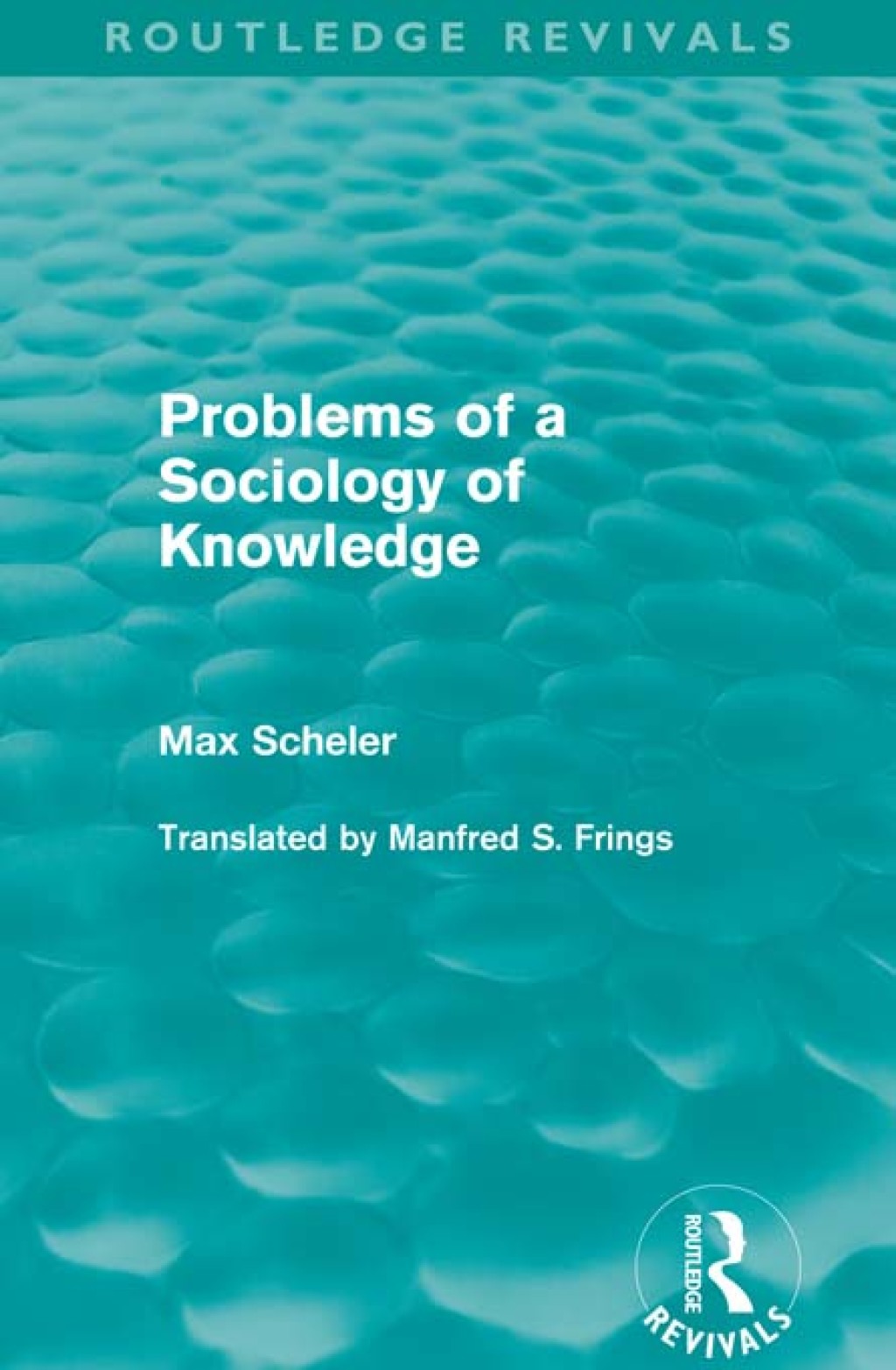 Problems of a Sociology of Knowledge (Routledge Revivals) 1st Edition â€“ PDF/EPUB Version Downloadable