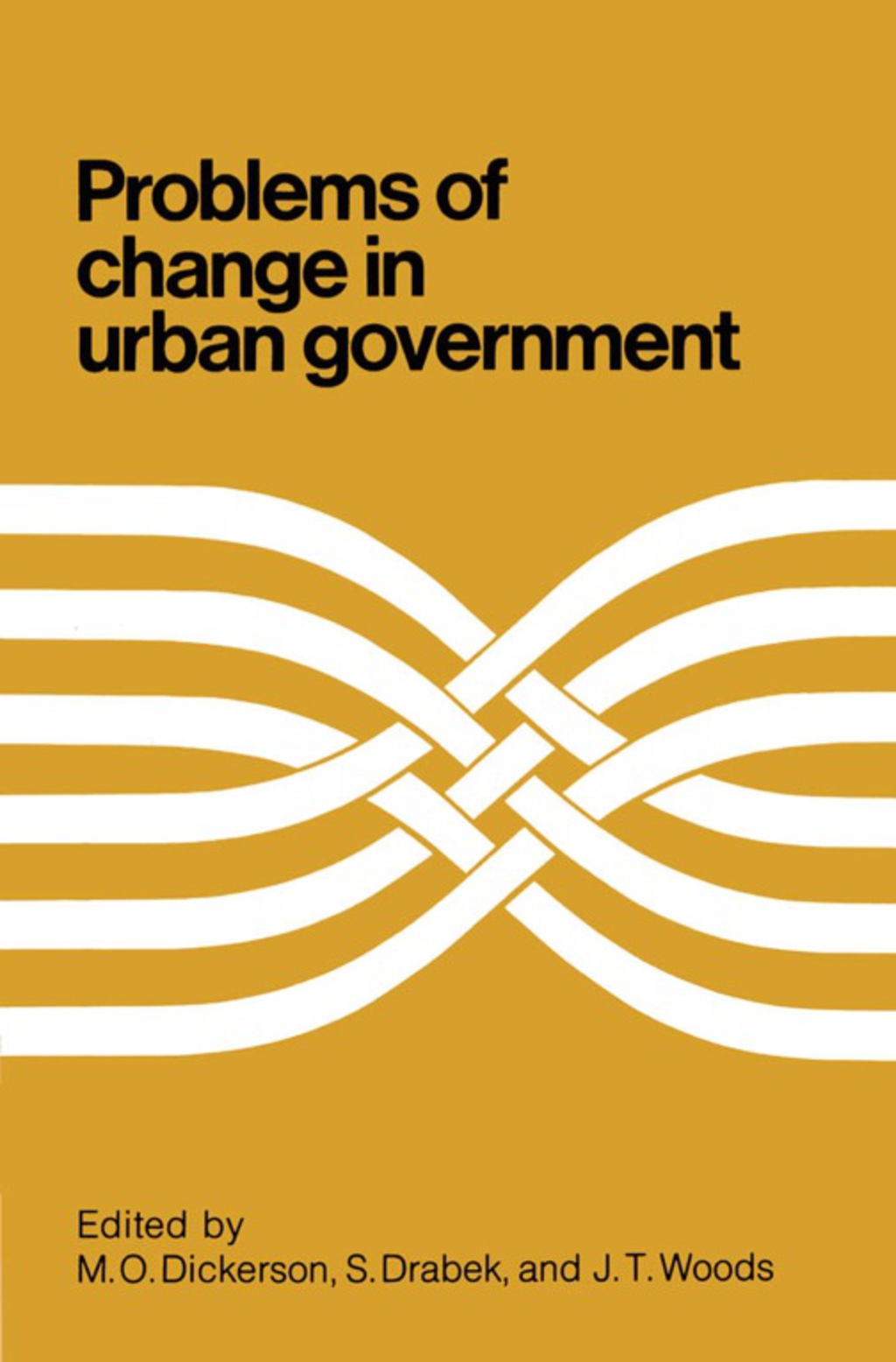 Problems of Change in Urban Government  â€“ PDF/EPUB Version Downloadable