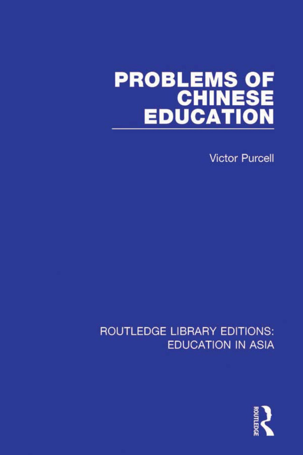 Problems of Chinese Education 1st Edition â€“ PDF/EPUB Version Downloadable