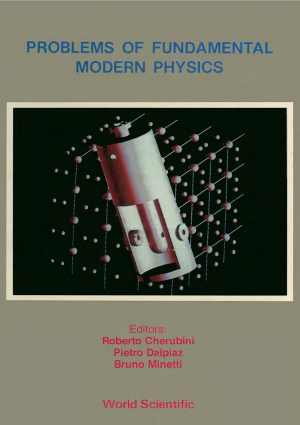 Problems Of Fundamental Modern Physics - Proceedings Of The 4th Winter School On Hadronic Physics  â€“ PDF/EPUB Version Downloadable