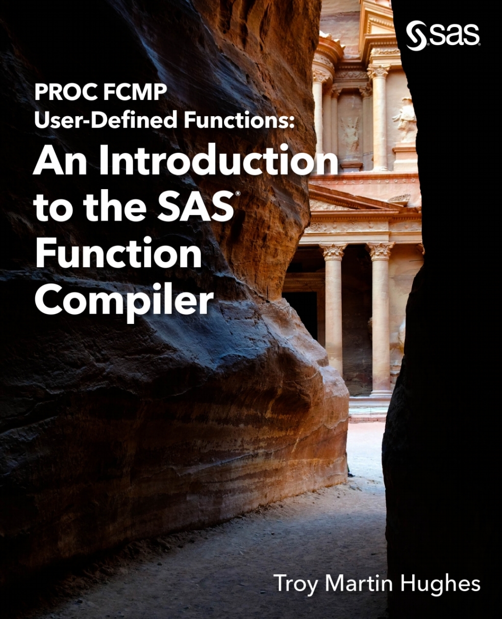 PROC FCMP User-Defined Functions An Introduction to the SAS Function Compiler  â€“ PDF/EPUB Version Downloadable