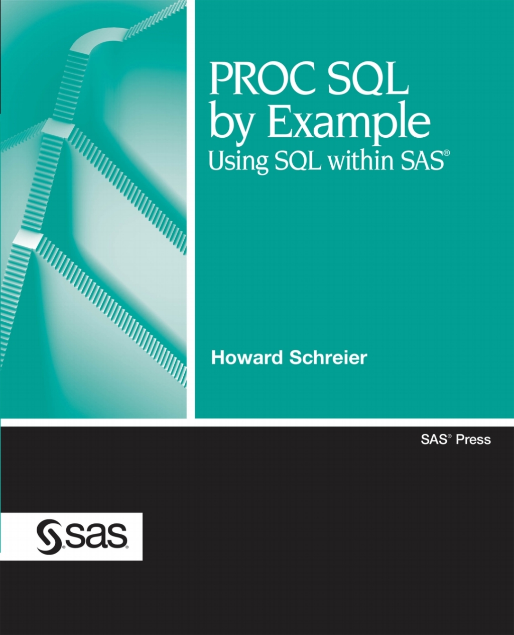 PROC SQL by Example Using SQL within SAS  â€“ PDF/EPUB Version Downloadable