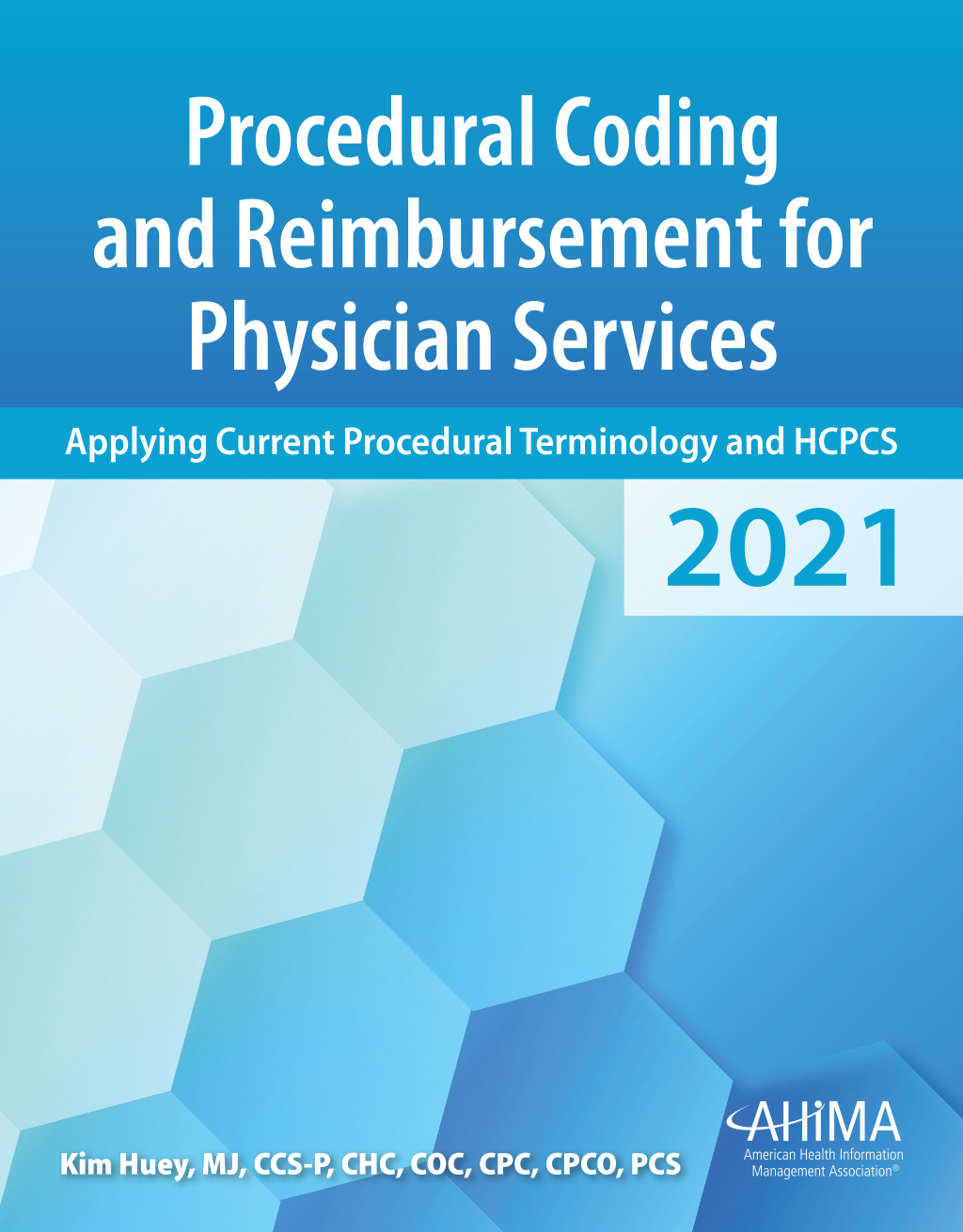Procedural Coding and Reimbursement for Physician Services 13th Edition â€“ PDF/EPUB Version Downloadable