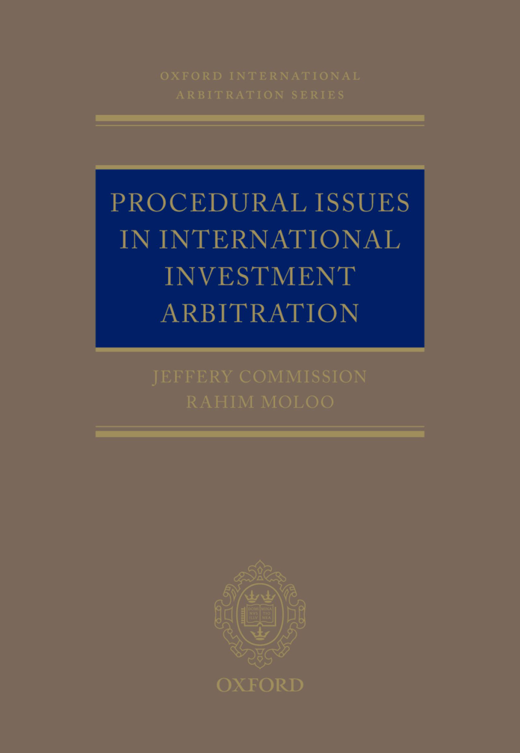 Procedural Issues in International Investment Arbitration  â€“ PDF/EPUB Version Downloadable