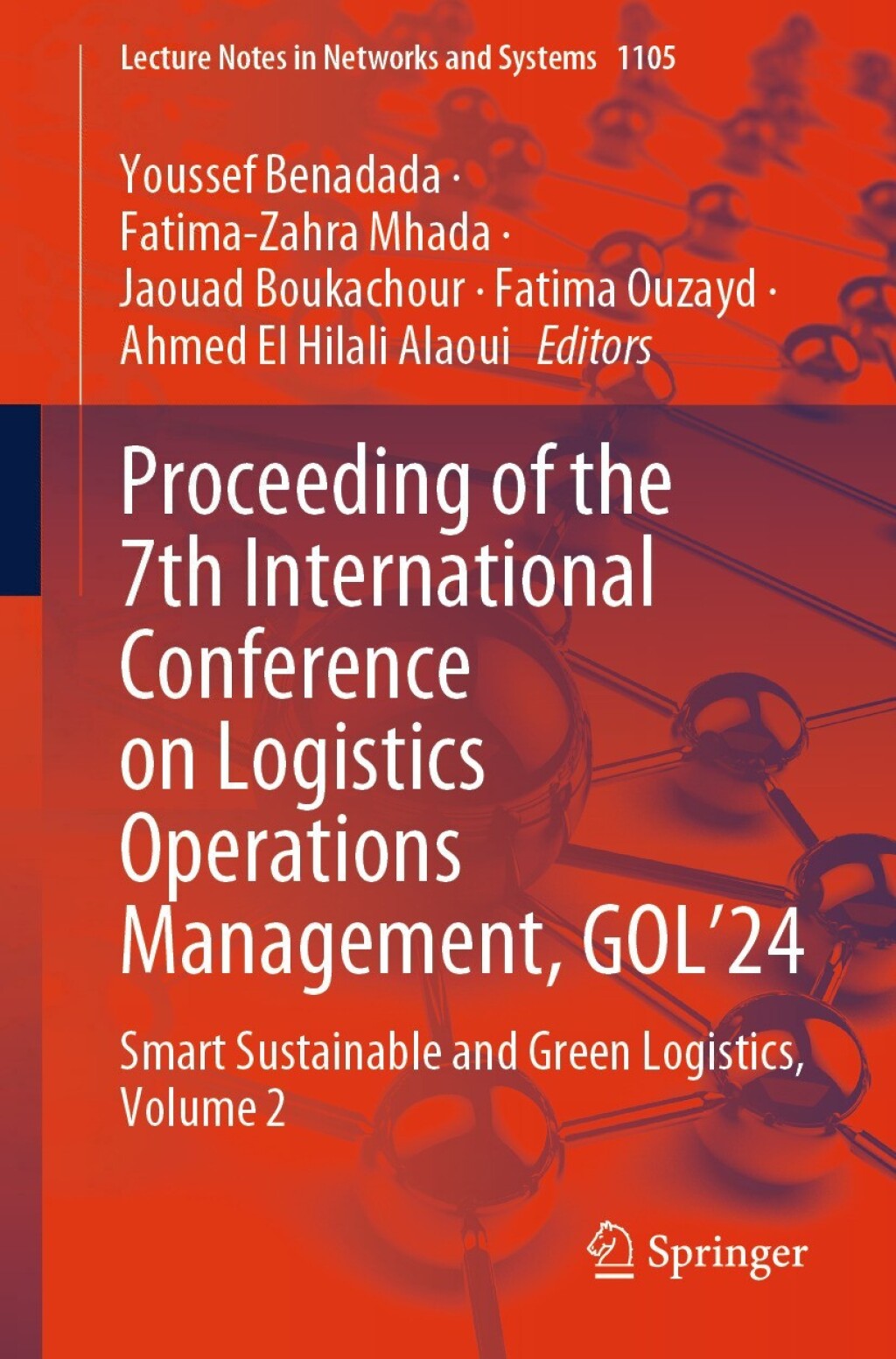 Proceeding of the 7th International Conference on Logistics Operations Management, GOL'24 Smart Sustainable and Green Logistics, Volume 2  â€“ PDF/EPUB Version Downloadable