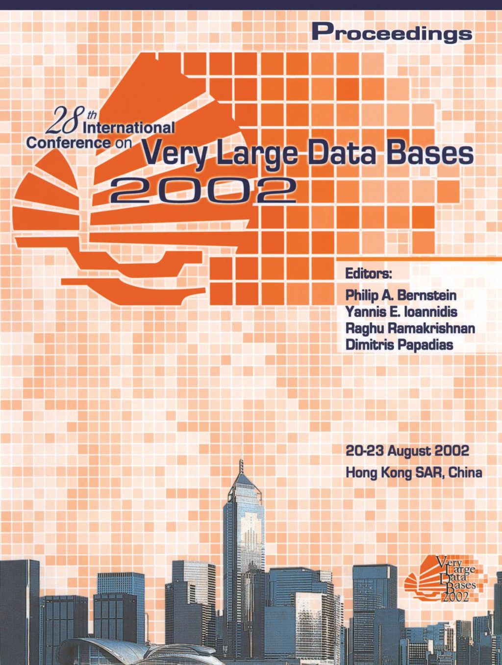 Proceedings 2002 VLDB Conference: 28th International Conference on Very Large Databases (VLDB)  â€“ PDF/EPUB Version Downloadable