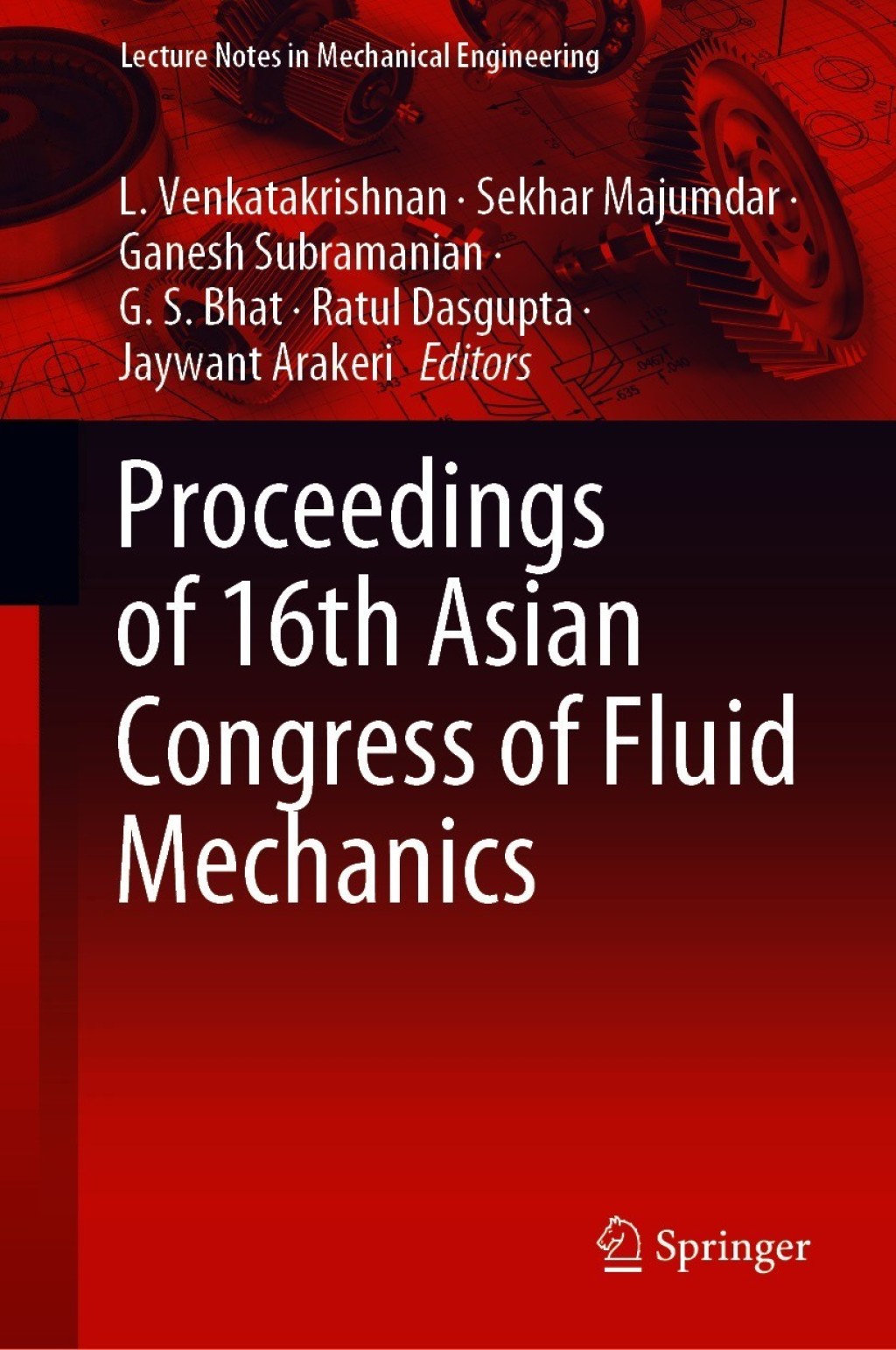 Proceedings of 16th Asian Congress of Fluid Mechanics  â€“ PDF/EPUB Version Downloadable