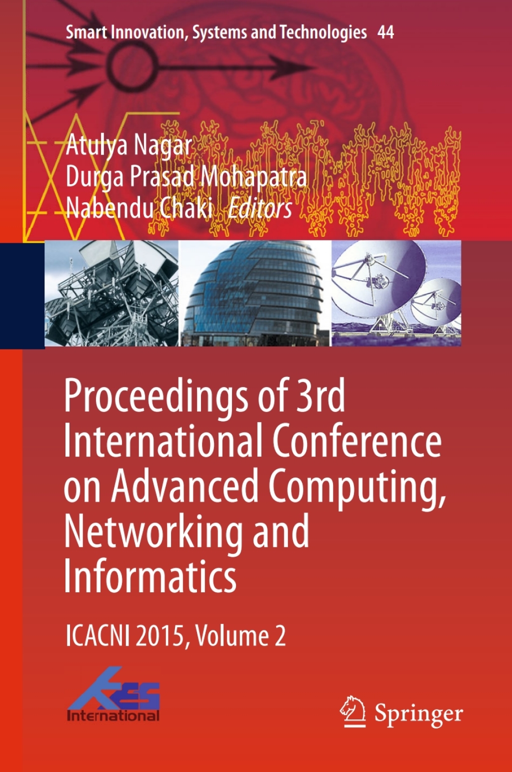 Proceedings of 3rd International Conference on Advanced Computing, Networking and Informatics ICACNI 2015, Volume 2  â€“ PDF/EPUB Version Downloadable